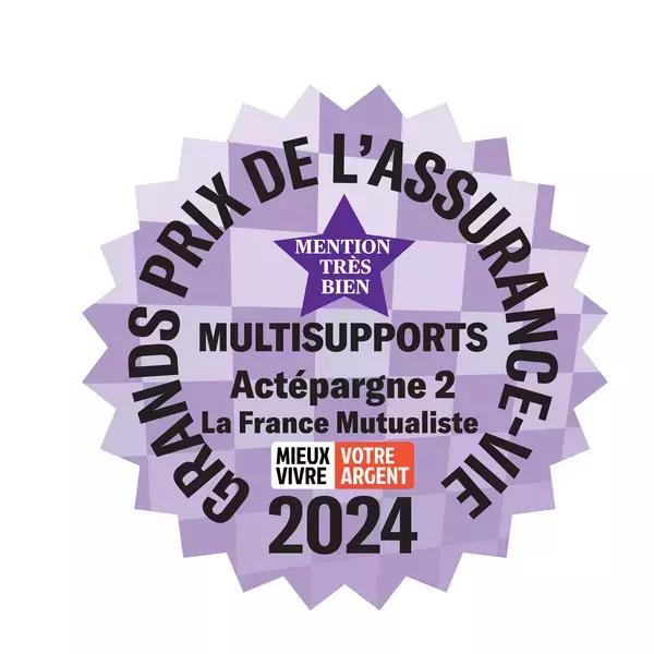 Logo Grand prix de l'assurance vie 2024 - Mentions très bien - Multisupports Actépargne 2 - La France Mutualiste - Mieux vivre - Votre argent