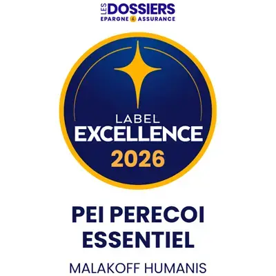 Les dossiers epargne et assurance - Label excellence 2026 - PEI PERECOI Essentiel Malakoff Humanis - www.label-excellence.com