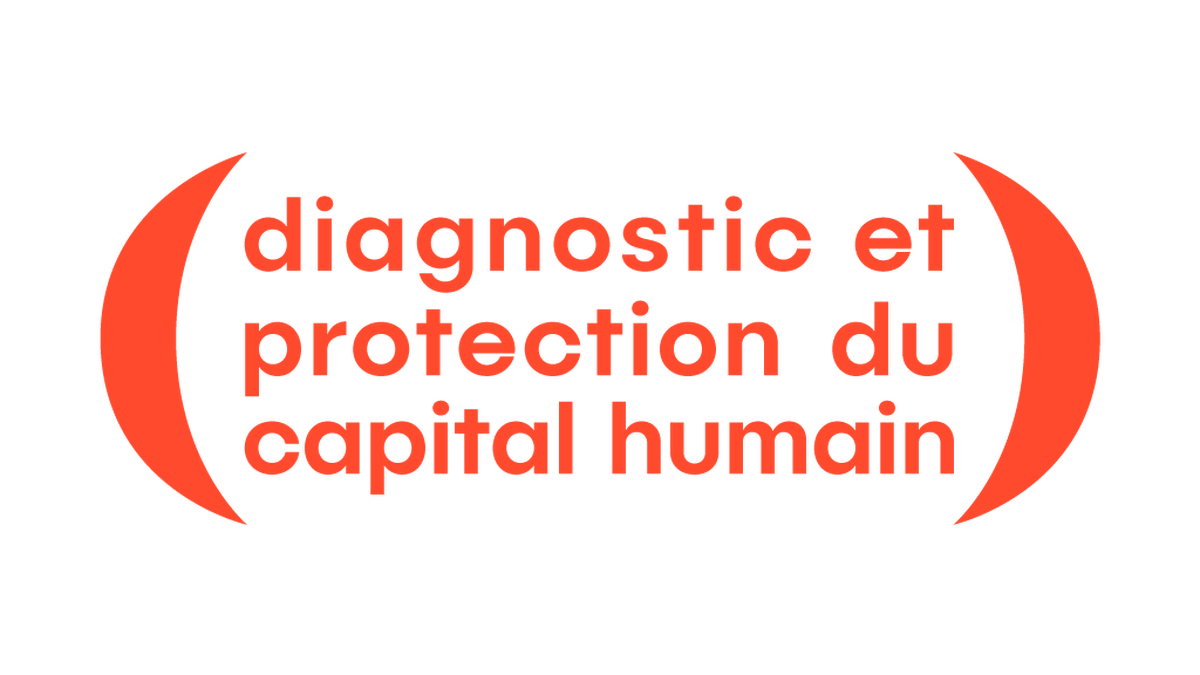 Diagnostic et Protection du Capital Humain