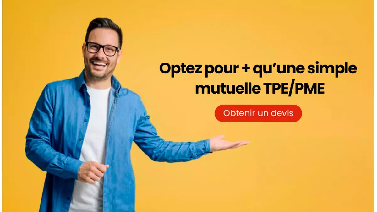 Optez pour + qu'un mutuelle TPE/PME - obtenir un devis