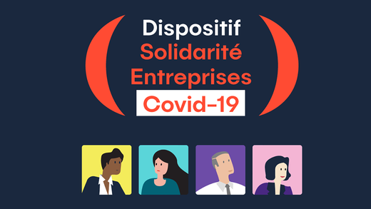 Dispositif Solidarité Entreprises COVID-19