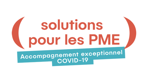 Solutions pour les PME - accompagnement exceptionnel Covid-19